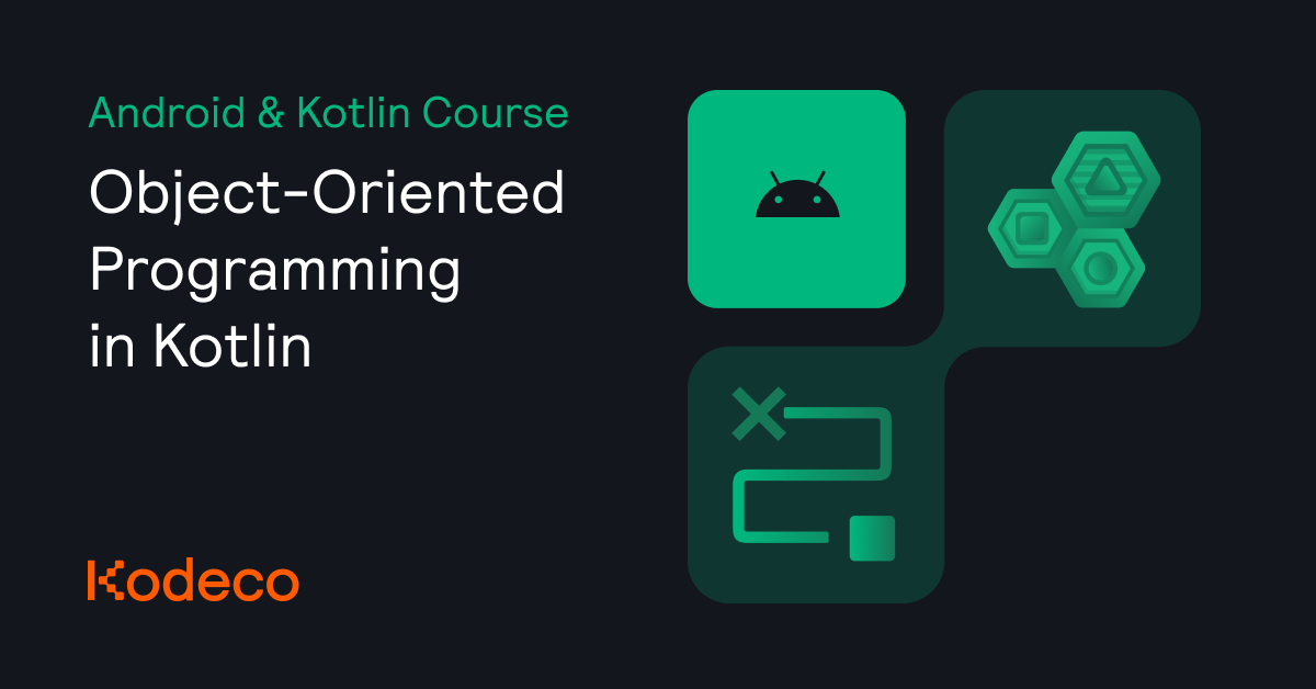 Object-Oriented Programming in Kotlin | Kodeco