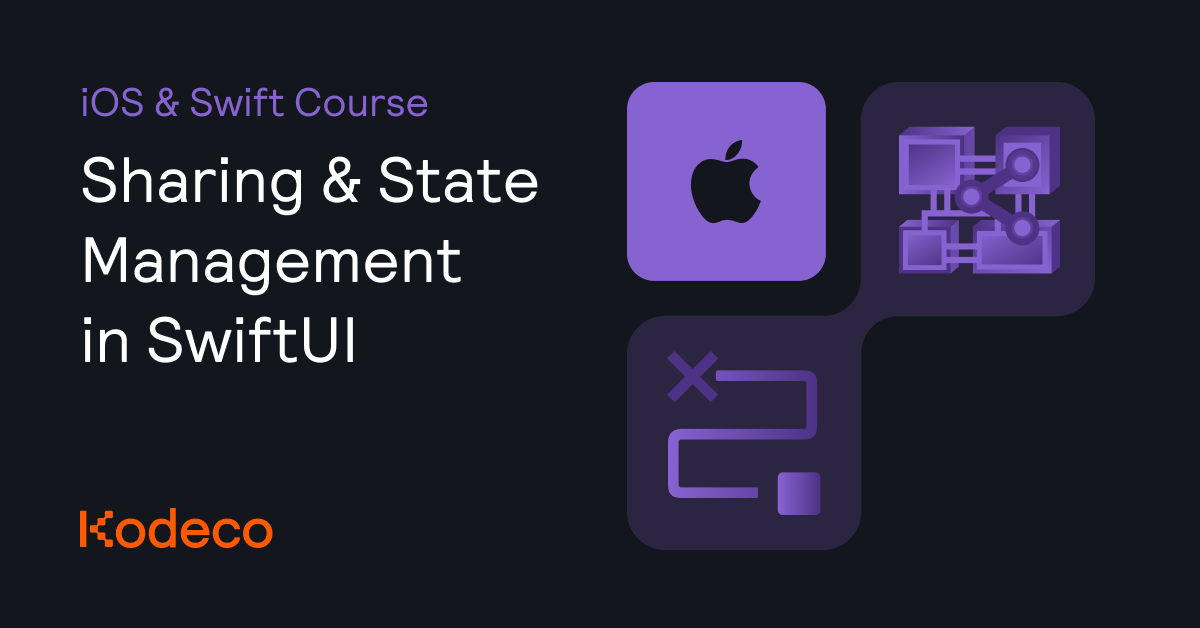 Sharing & State Management in SwiftUI