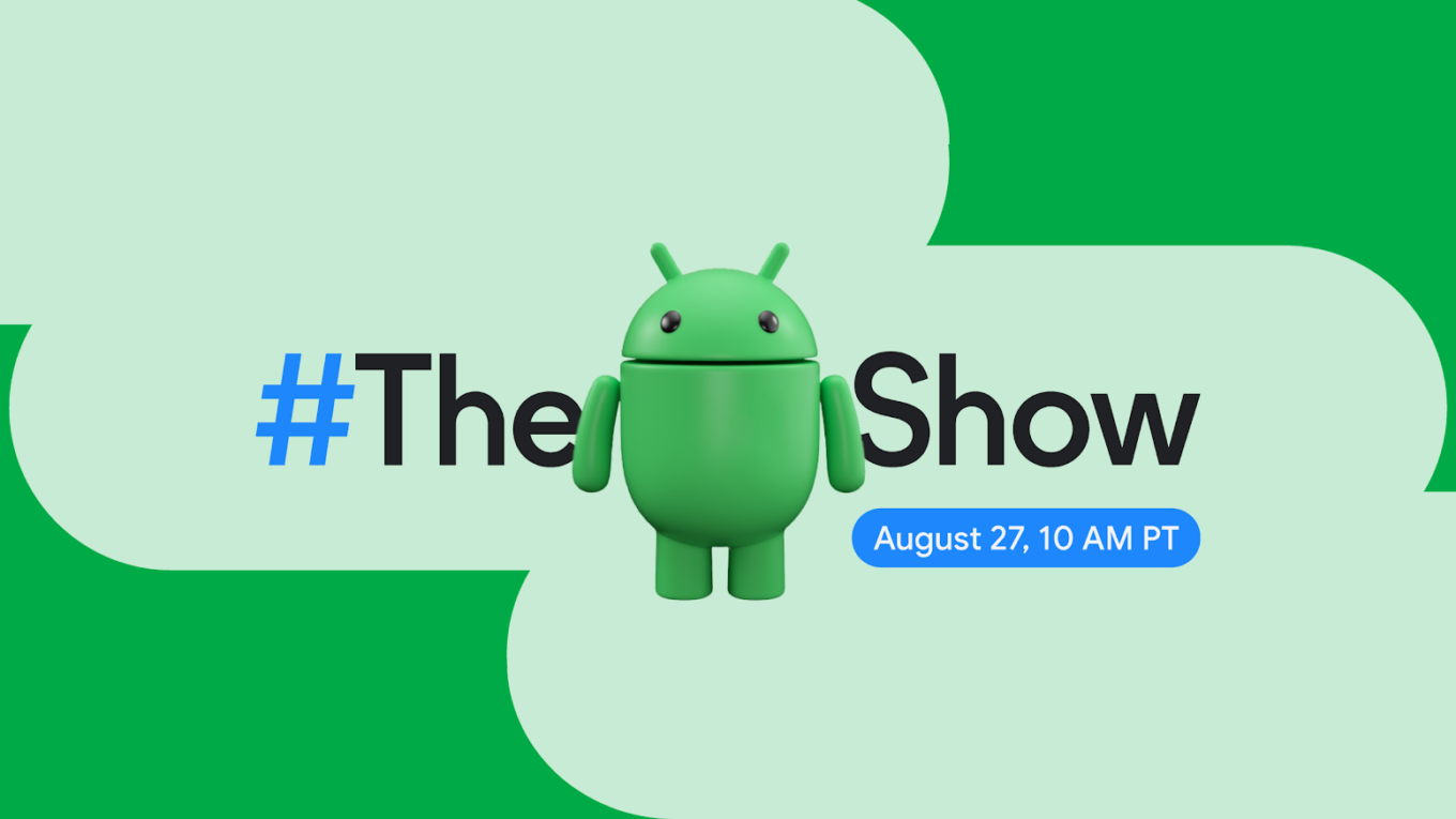 Tune in for our summer episode of #TheAndroidShow on August 27!