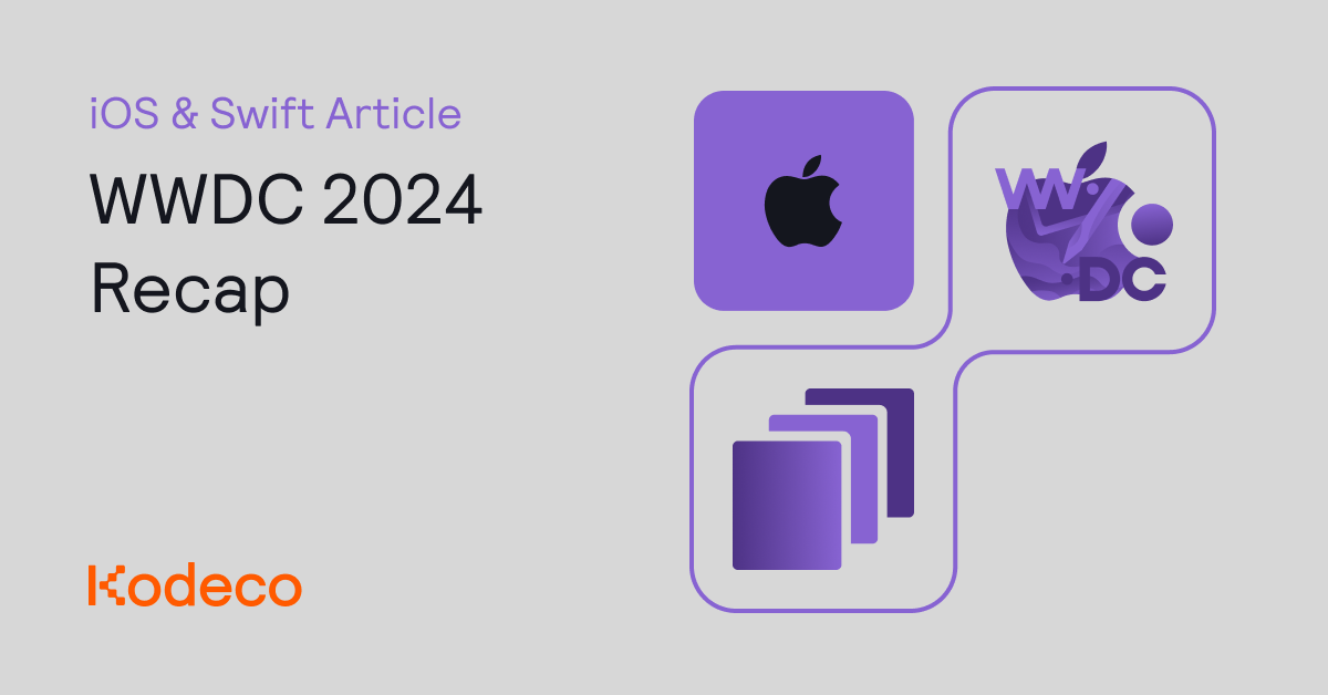 WWDC 2024 Recap | Kodeco